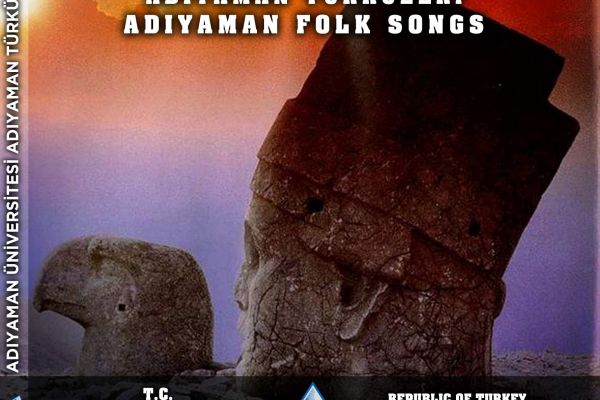 ADIYAMAN TÜRKÜLERİ ALBÜMÜ ÇIKIYOR