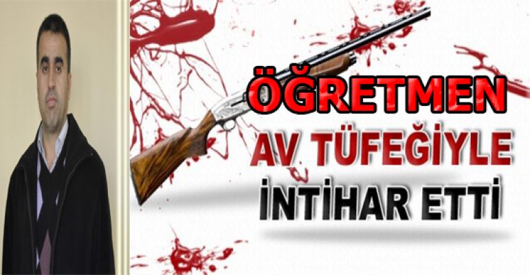 Adıyaman'da, 40 Yaşındaki Öğretmen İntihar Etti