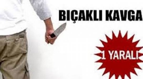 Adıyaman’da bıçaklı kavga: 1 yaralı