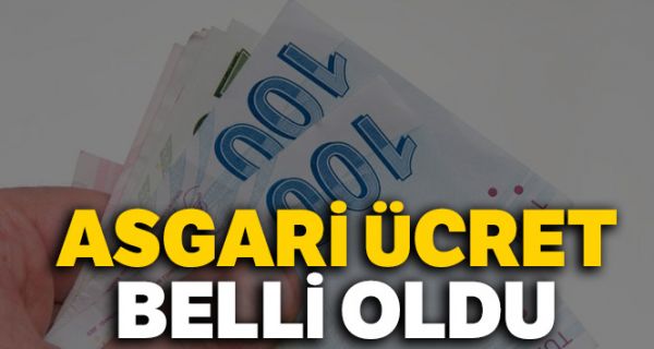 Asgari ücret belli oldu