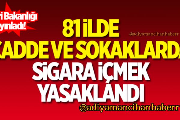 Cadde ve sokaklarda sigara içmek artık yasak