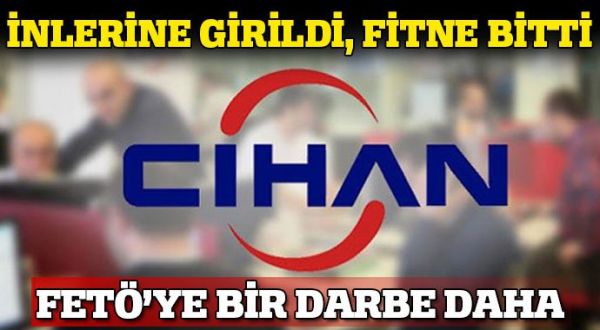 Cihan Haber Ajansı kapatıldı