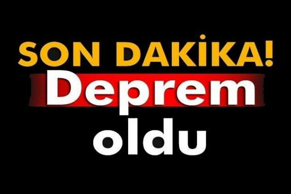 Elazığ’daki deprem Adıyaman’da hissedildi