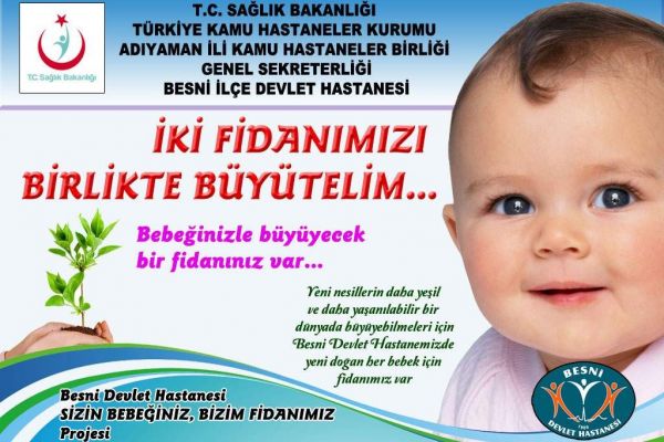 HER DOĞAN BEBEĞİN BİR AĞACI OLACAK