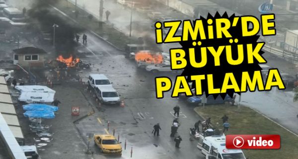 İzmir'de patlama 