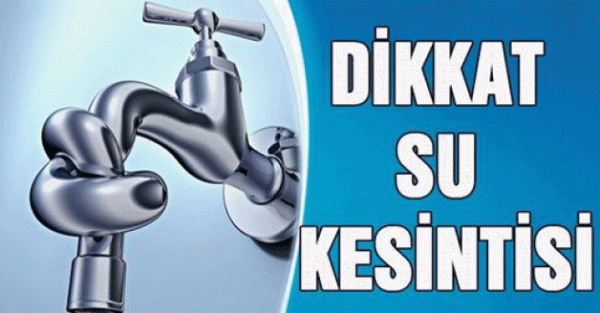 Yarın sular yok..!