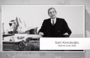 SANKO Holding’in Kurucusu Sani Konukoğlu, 28 yıl önce vefat etti
