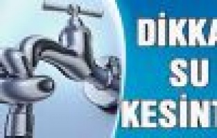 Adıyaman Belediyesinden su kesintisi uyarısı