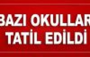 Adıyaman'da bazı okullar tatil edildi