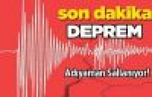 Adıyaman'da deprem