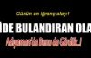 Adıyaman'da iğrenç olay
