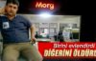 BİR OĞLUNU EVLENDİRDİ DİĞERİNİ ÖLDÜRDÜ