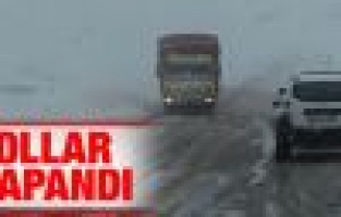 Bu yollar kapandı..!