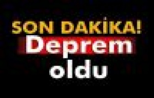 Elazığ’daki deprem Adıyaman’da hissedildi