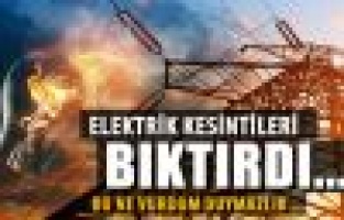 Elektrik kesintileri bıktırdı