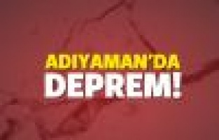 Malatya’daki deprem Adıyaman’da hissedildi