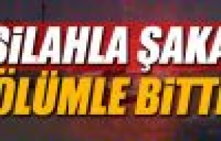 Silahla şaka 9 yaşındaki çocuğun ölümüne neden oldu