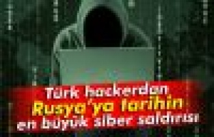 Türk Hackerdan Rusya’ya Tarihin En Büyük Siber Saldırısı