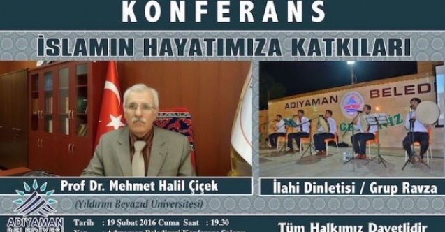 Adıyaman#39;da İslamın Hayatımıza Katkıları” Konferansı Düzenlenecek