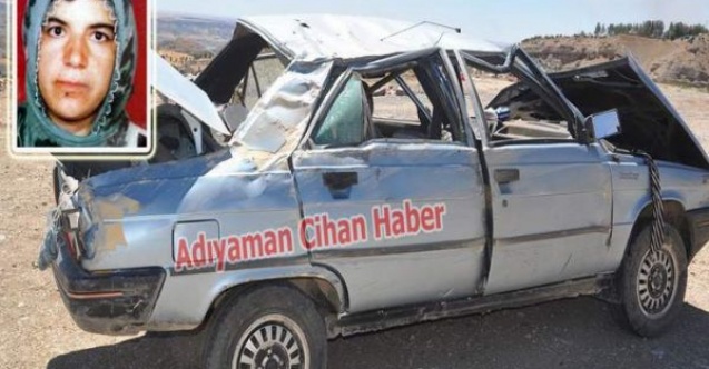 Kazada ağır yaralanan kadın hayatını kaybetti